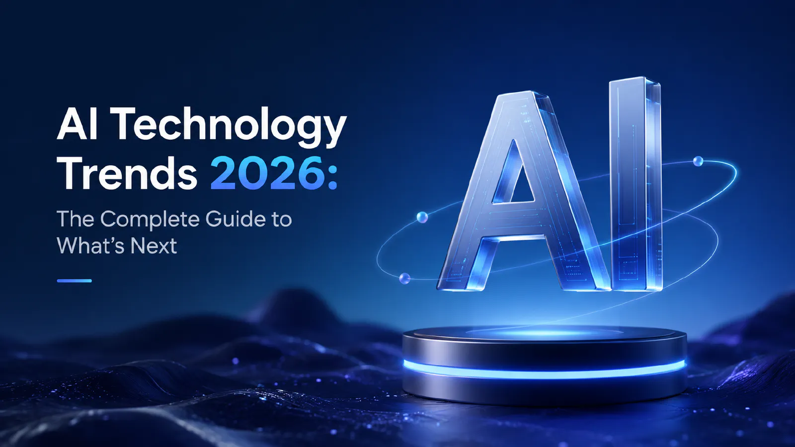 AI Technology Trends 2026