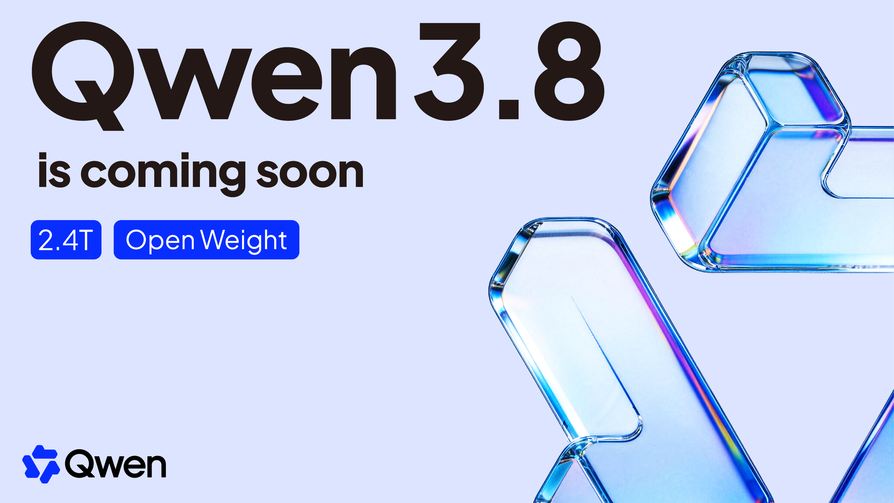 Official Qwen launch graphic saying Qwen 3.8 is coming soon with 2.4T parameters and open weights